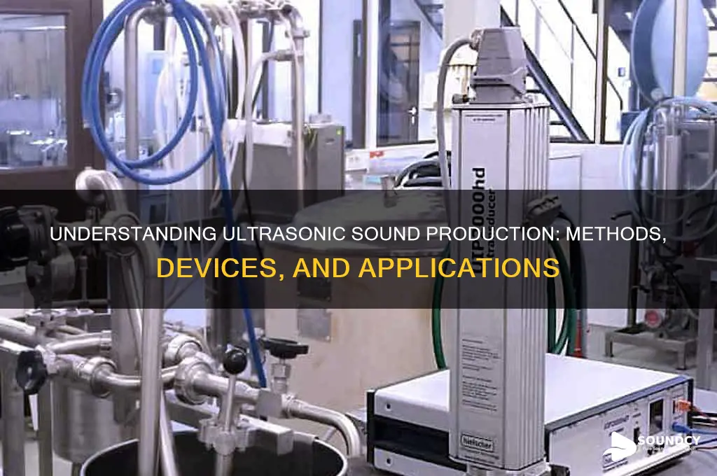 how is ultrasonic sound produced