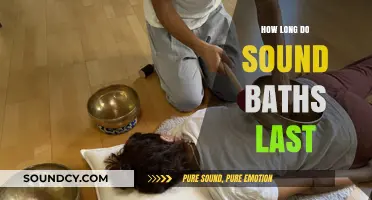 Sound Bath Duration: How Long Does a Session Typically Last?