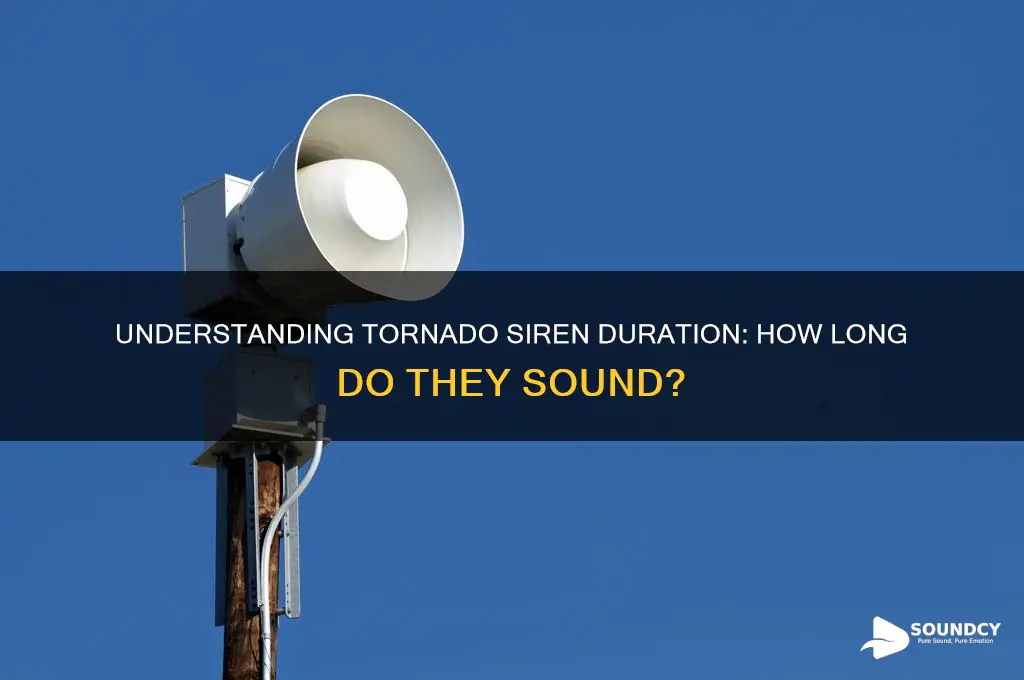 how long do tornado sirens sound