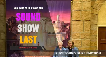 Sight and Sound Show Duration: What to Expect at the Theater