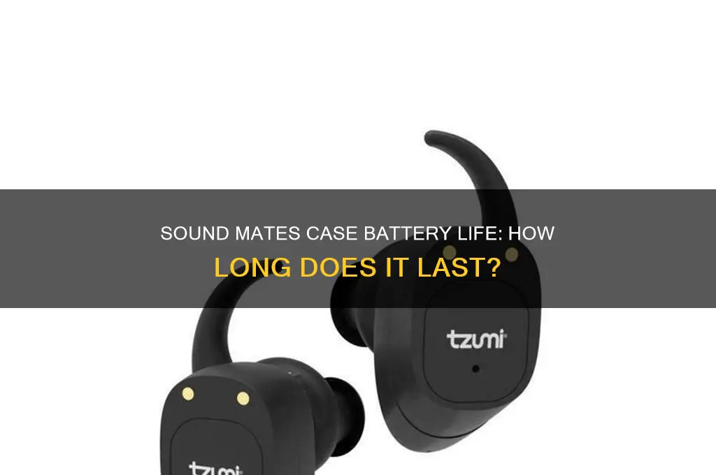 how long does the sound mates case hold charge