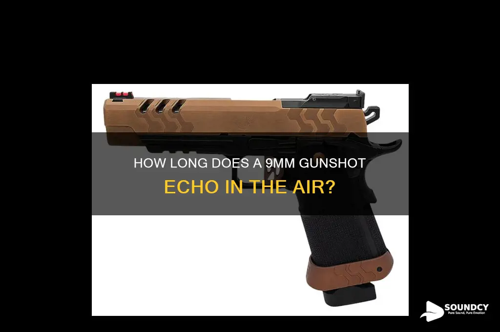 how long does the sound of a 9mm last