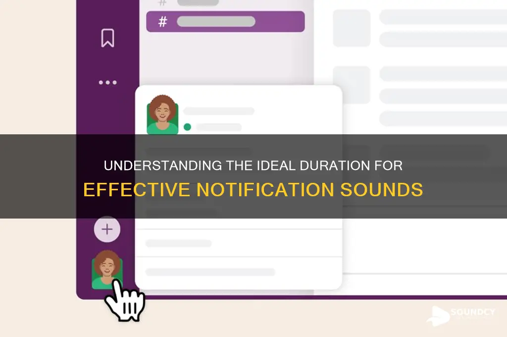 how long is a notification sound
