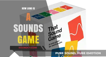 Exploring the Duration of a Sounds Game: What to Expect
