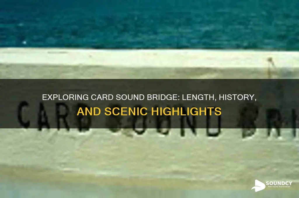 how long is card sound bridge