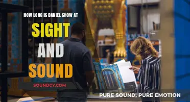 Daniel at Sight & Sound: Show Duration and What to Expect