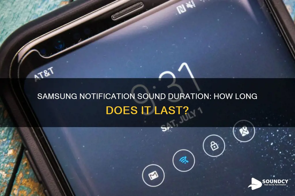 how long is samsung notifiction sound