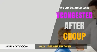 Croup Congestion in Kids: How Long Until My Son Sounds Better?