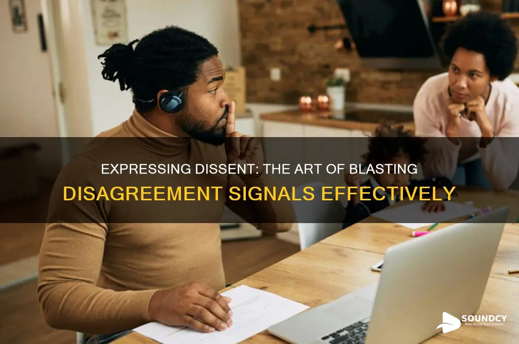 how many blasts to you sound to show disagreement