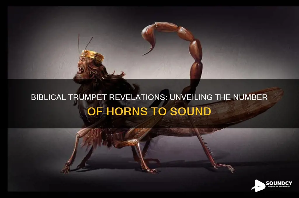 how many horns does the bible say will sound