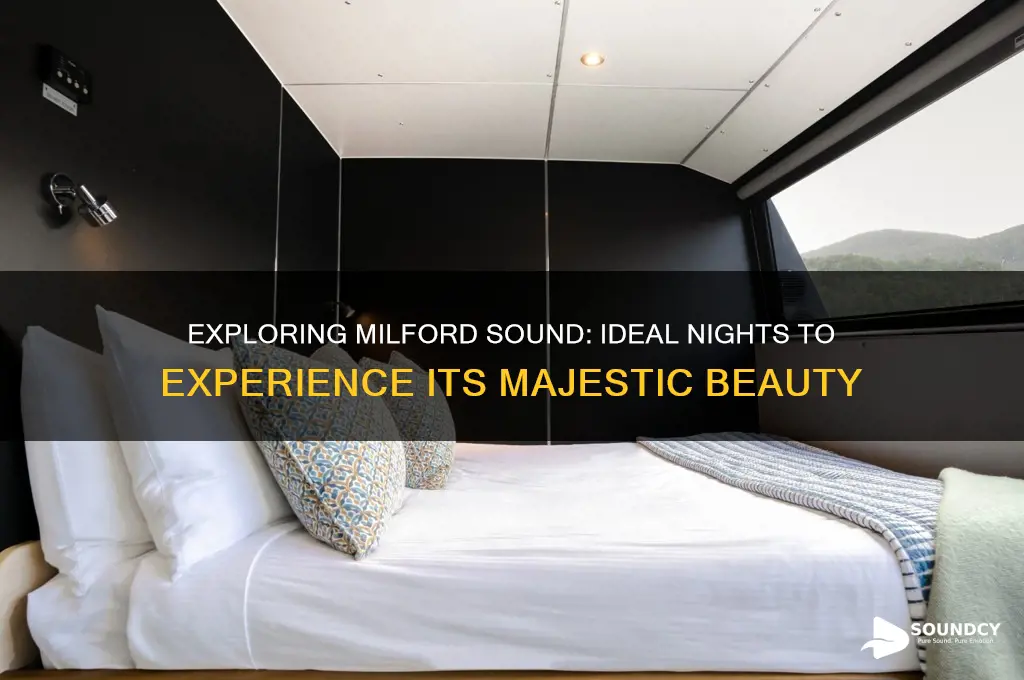 how many nights milford sounds