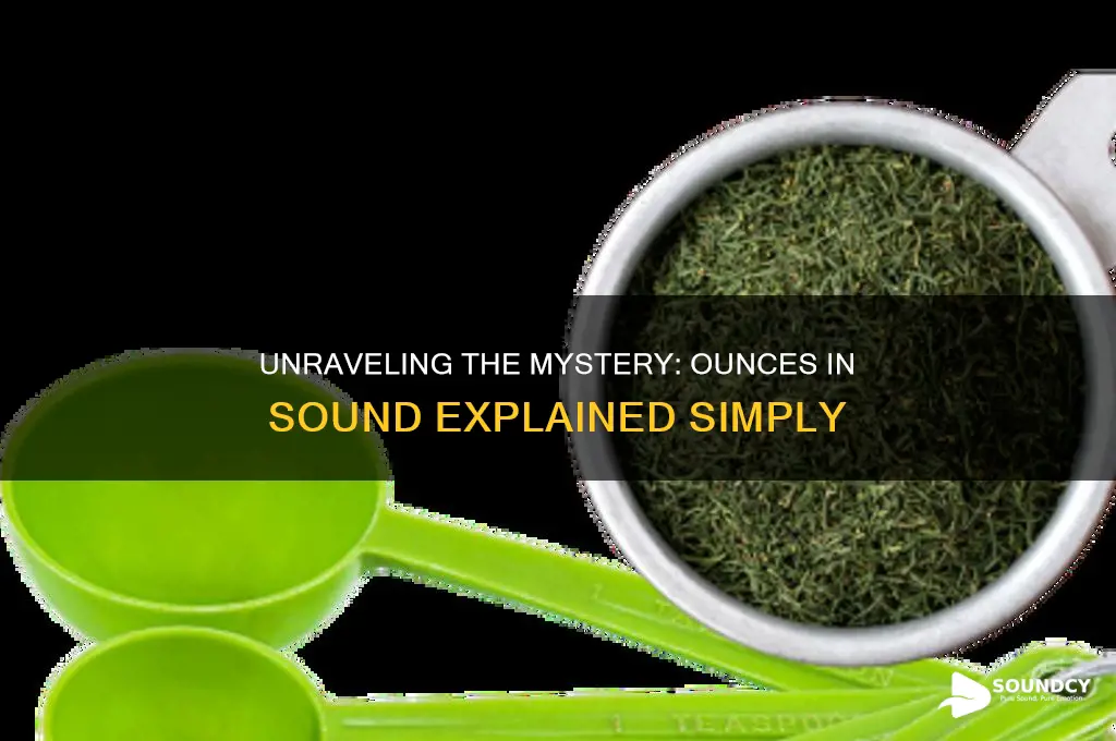 how many ounces are in sound