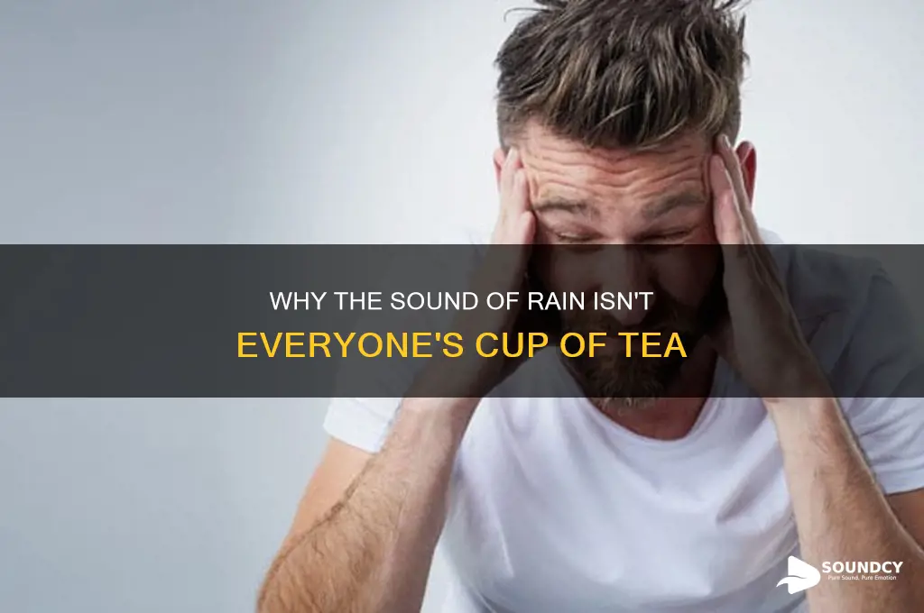 how many people dont like the sound of rain