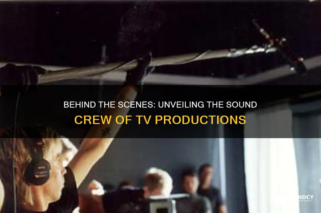 how many people opperate sound in a tv show
