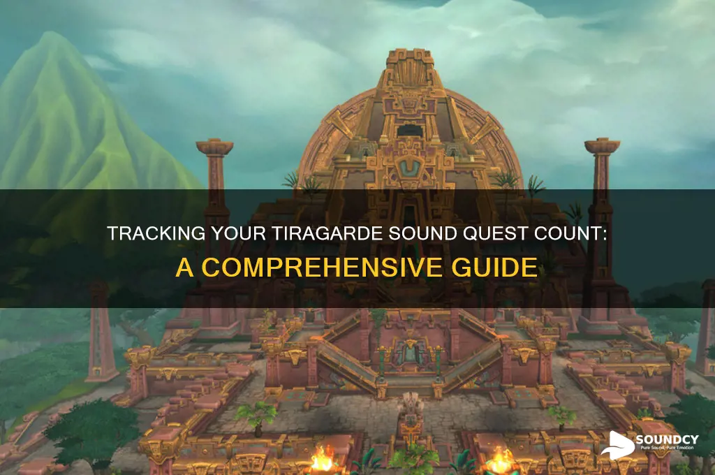 how many quests have i done in tiragarde sound