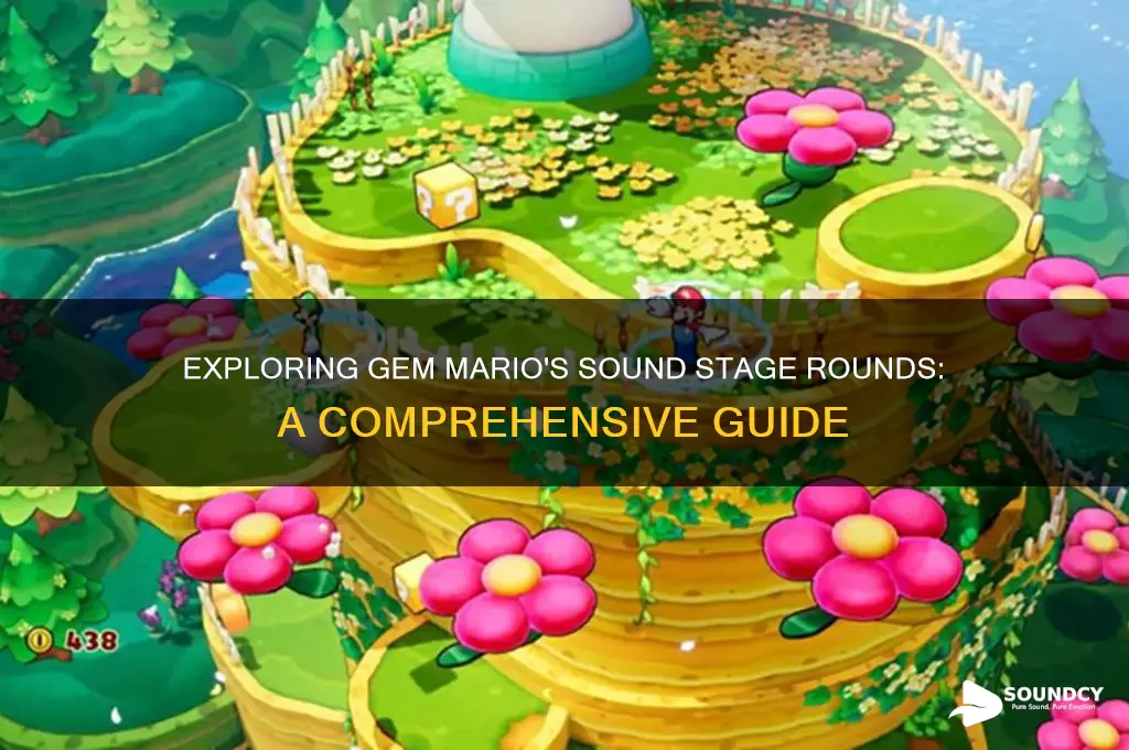 how many round of sound stage for gem mario