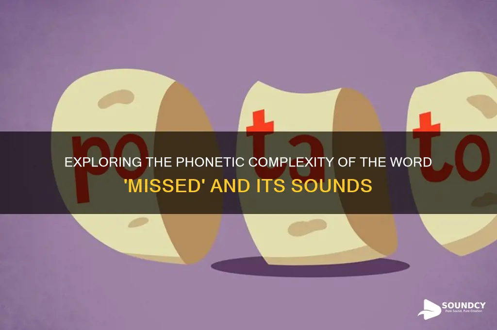 how many sounds does missed have