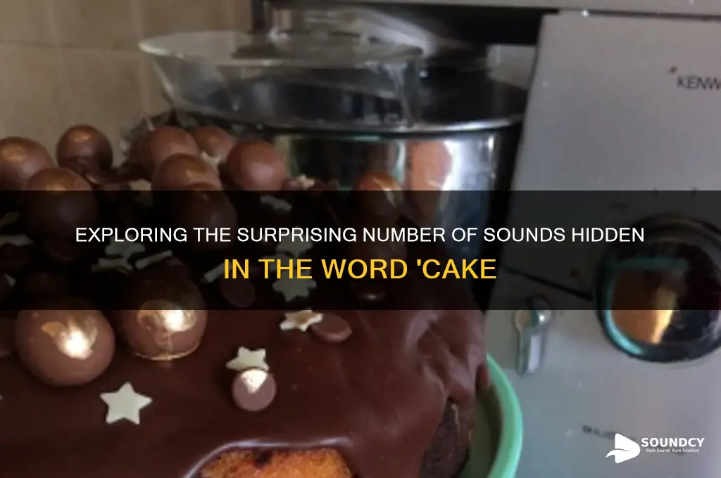 how many sounds in cake