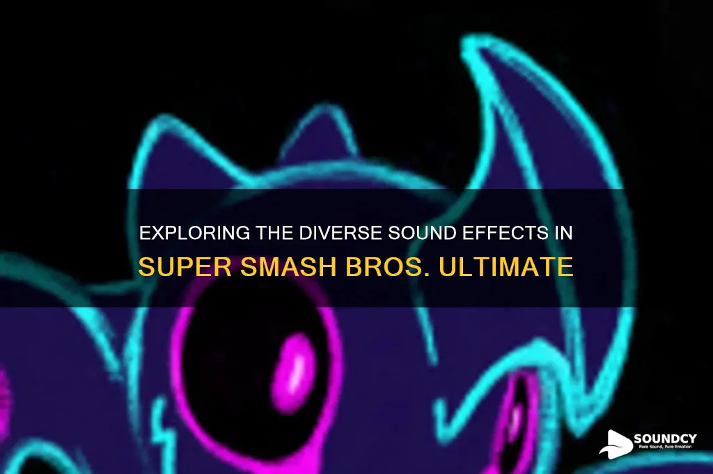 how many sounds in smash ultimate