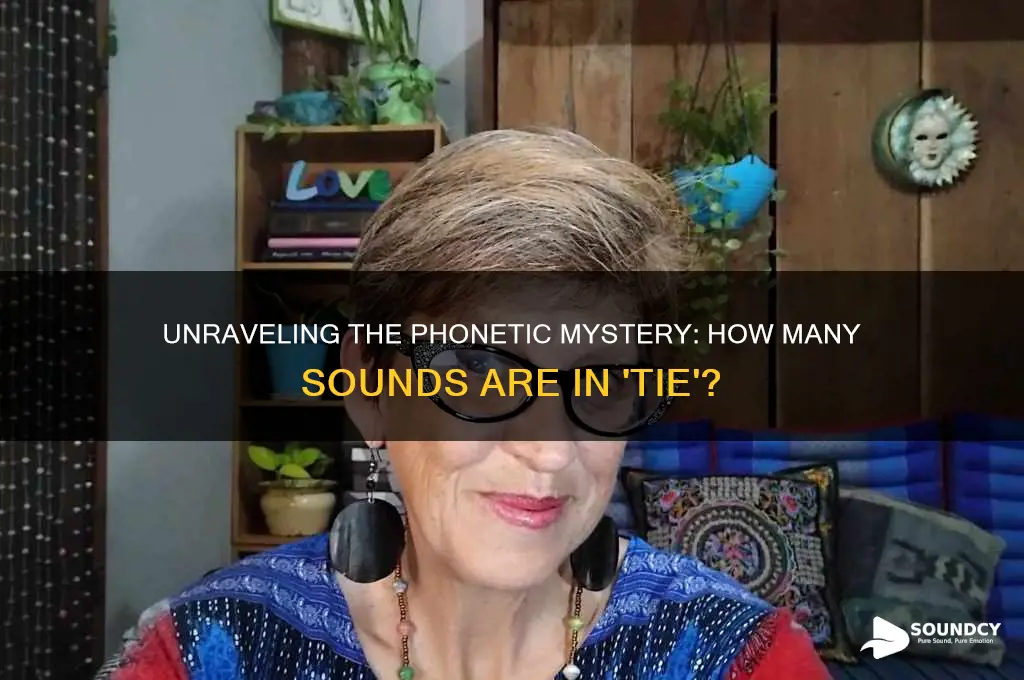 how many sounds in tie