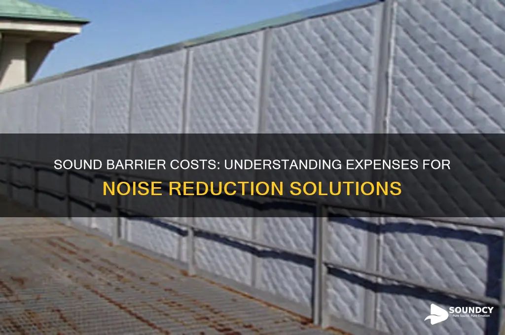 how much do sound barriers cost