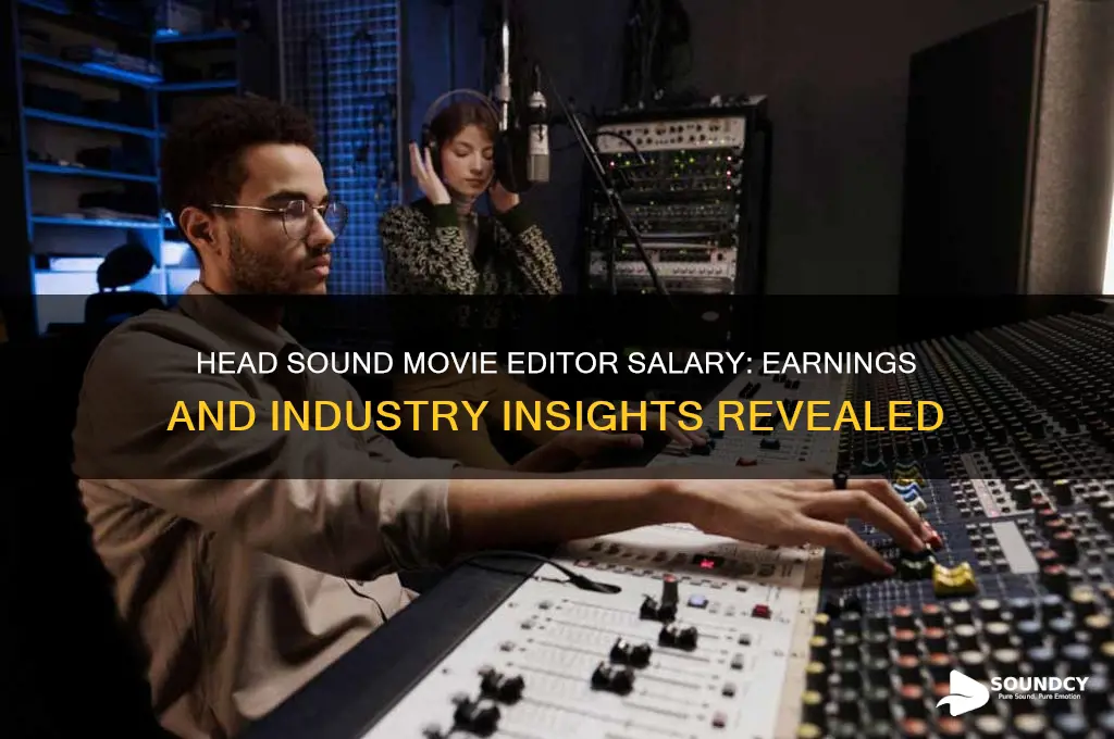 how much does a head sound movie editor make