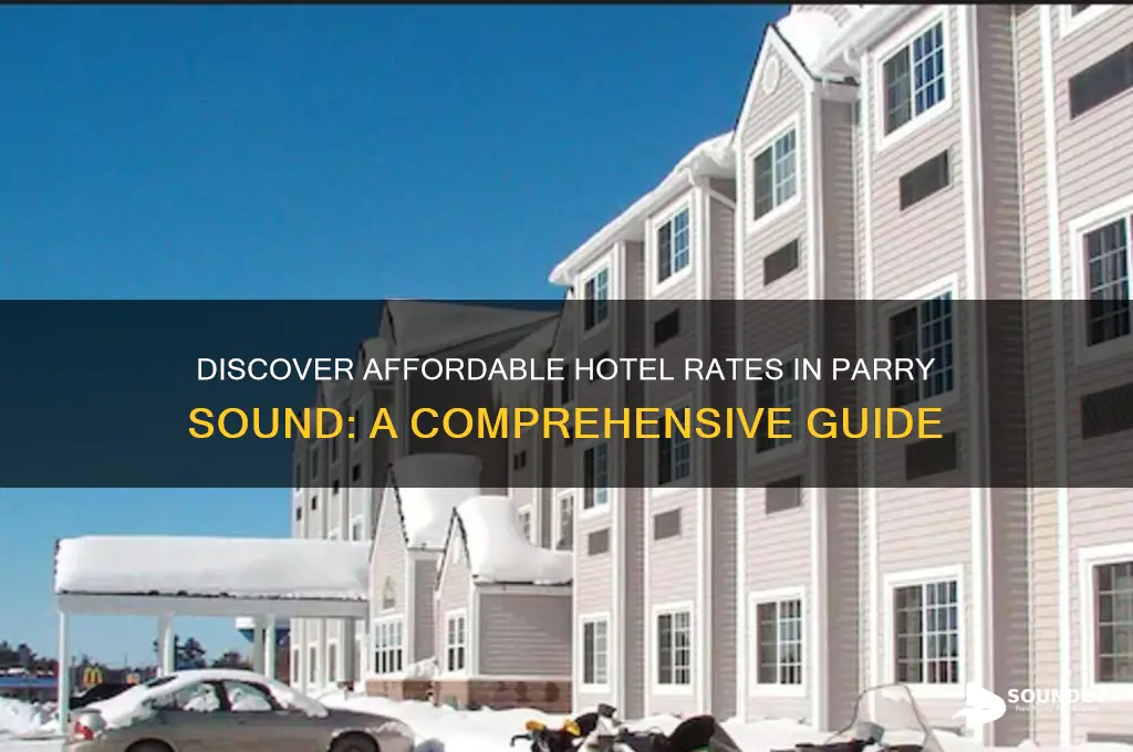 how much does a hotel cost in parry sound