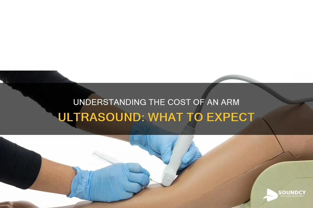 how much does an ultra sound of arm cost