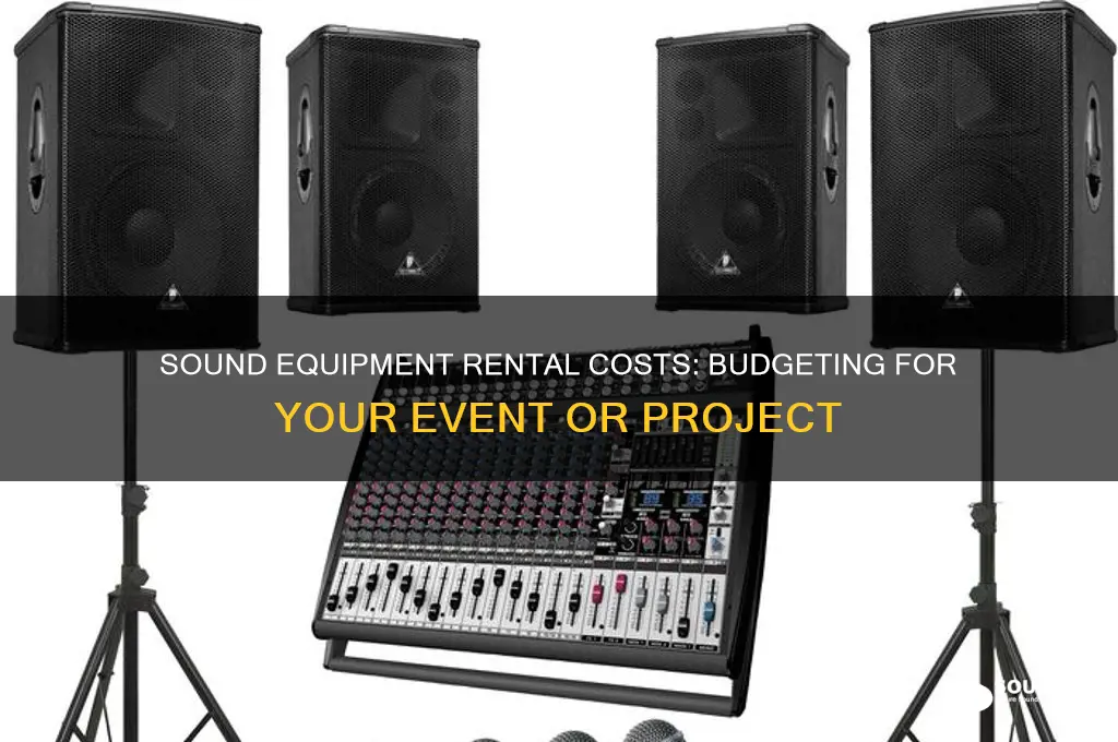 how much does it cost to rent sound equipment