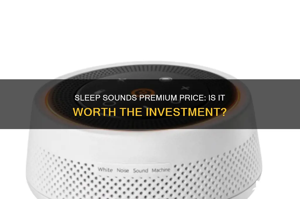 how much is sleep sounds premium