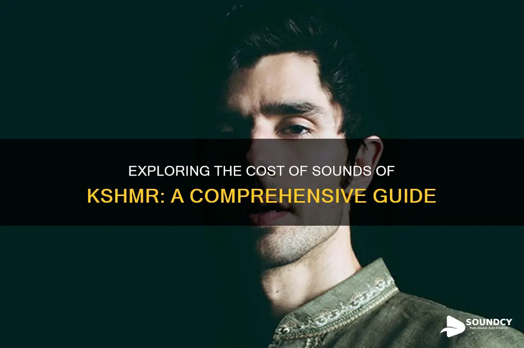 how much is sounds of kshmr