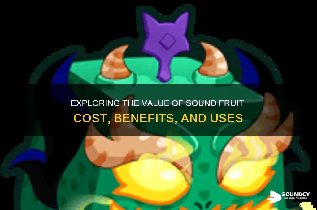 how much is the sound fruit