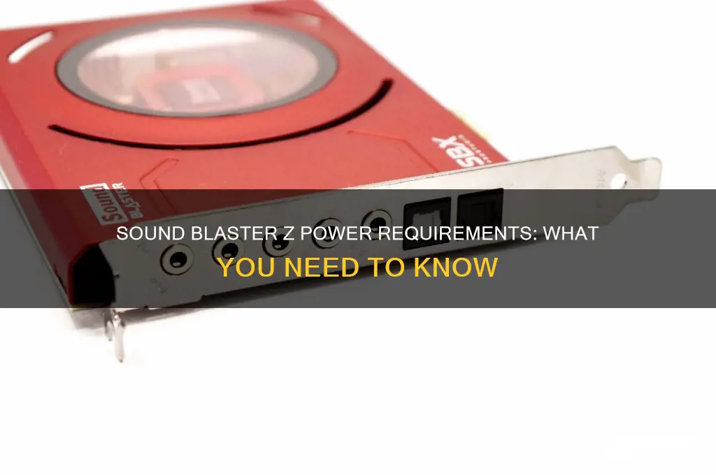 how much power does the sound blaster z need