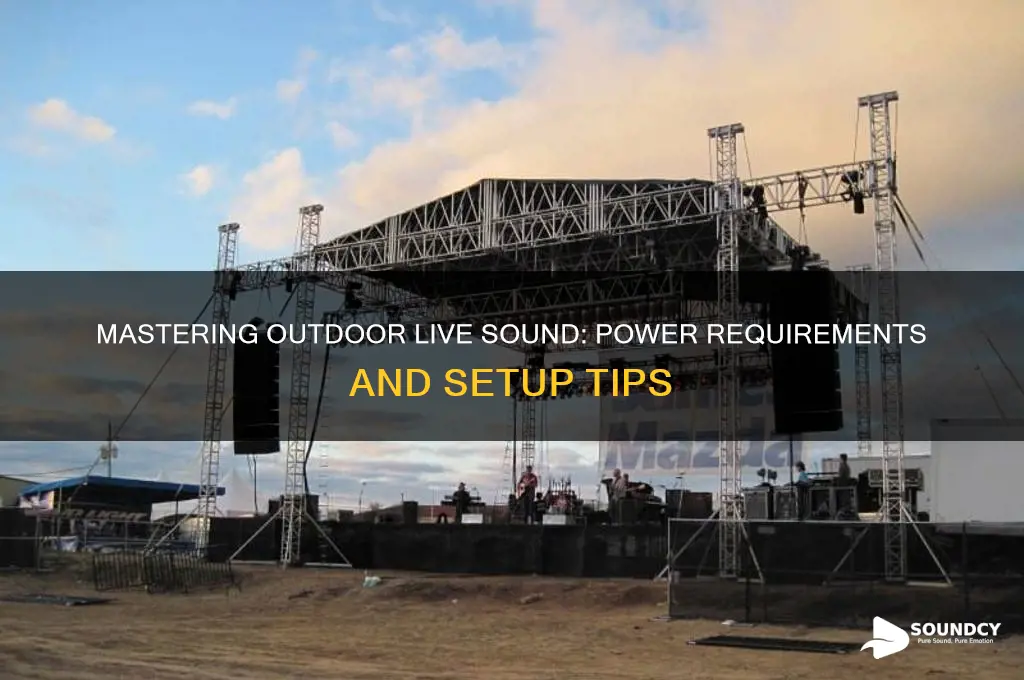how much power live sound outdoor