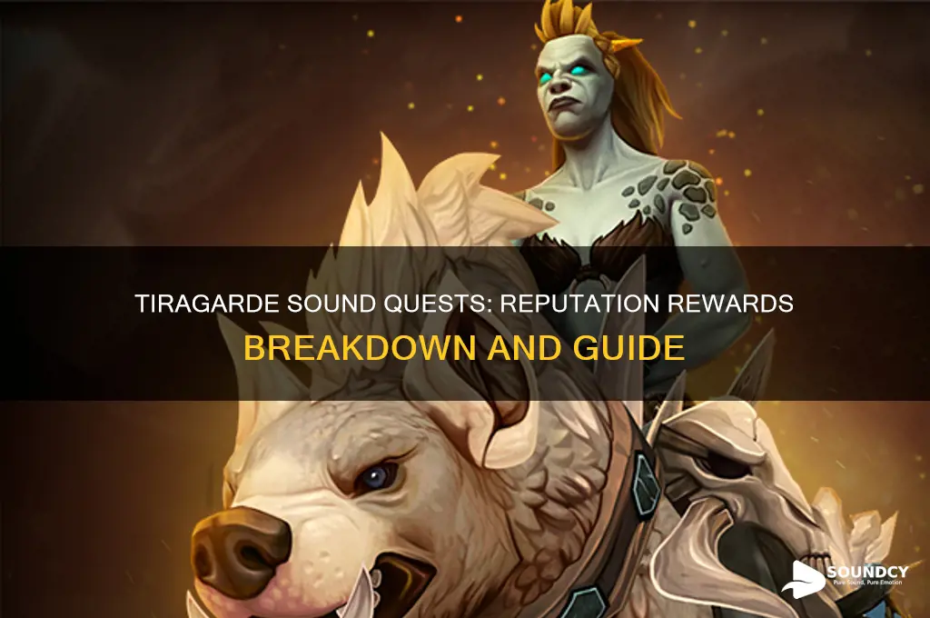 how much rep do all tiragarde sound quests give