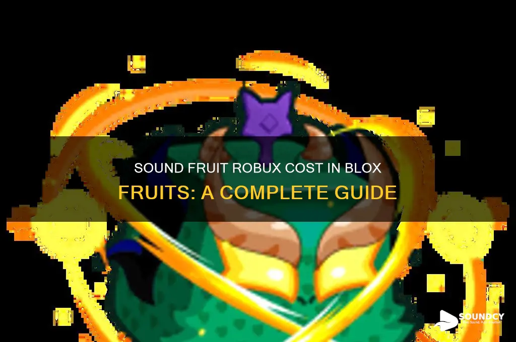 how much robux is sound fruit in blox fruits
