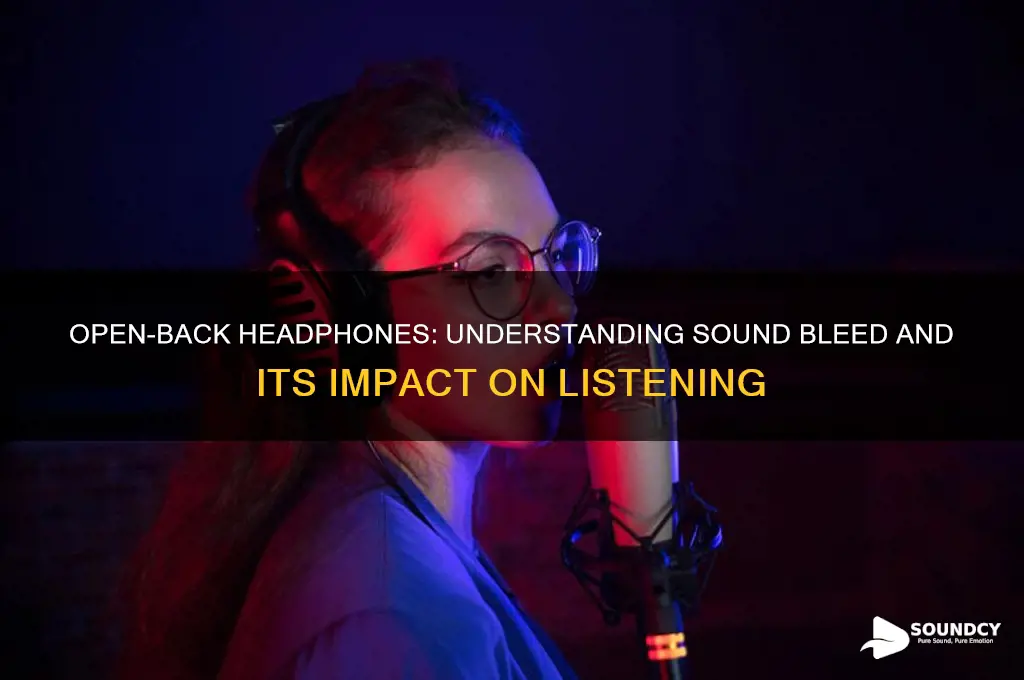 how much sound bleeding open back