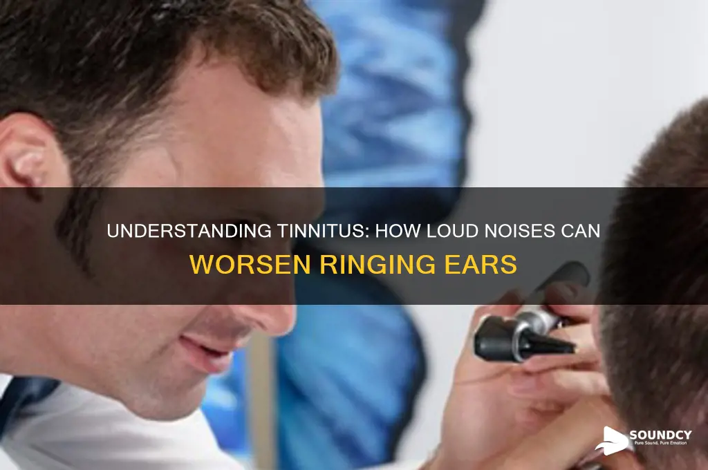 how much sound does it take to worsen tinnitus
