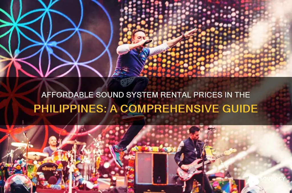 how much sounds sytem rent philippines