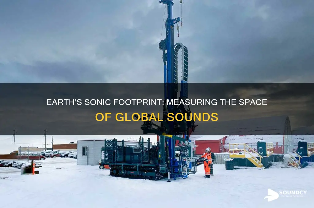 how much space do all the sounds on earth