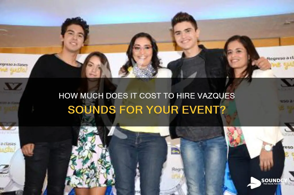 how much to hire vazques sounds