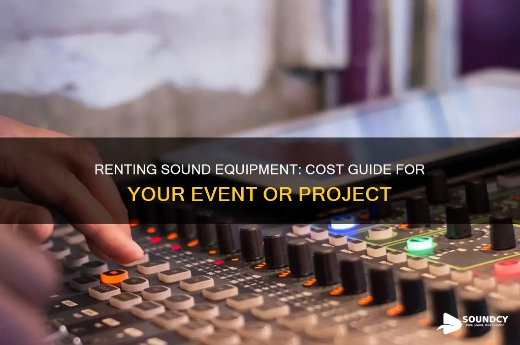 how much to rent sound equipment