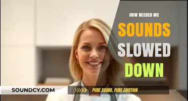 How Needed Me Sounds Slowed Down: A Unique Listening Experience