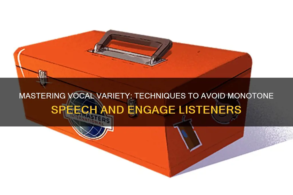 how not to sound monotone