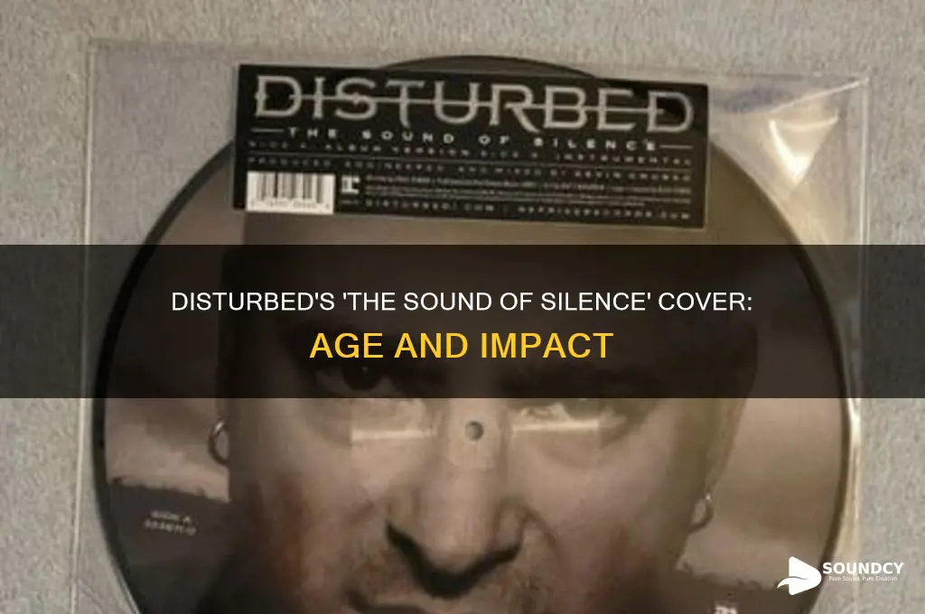 how old is the sound of silence by disturbed
