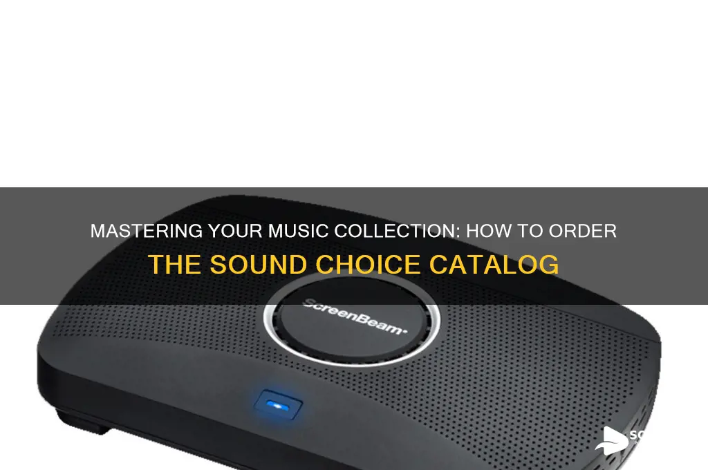 how order sound choice catalog