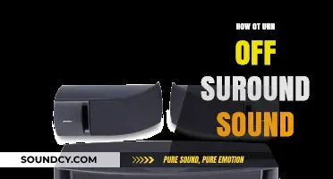 How to Easily Turn Off Surround Sound: A Quick Guide