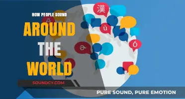 Global Voices: Exploring the Unique Sounds of World Languages and Accents