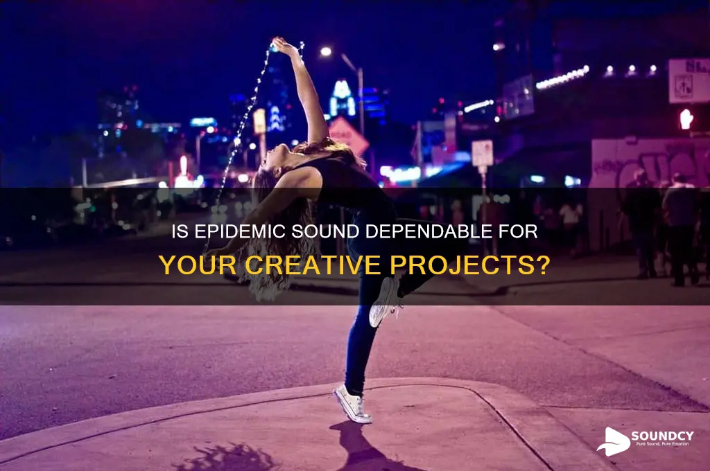 how reliable is epidemic sound