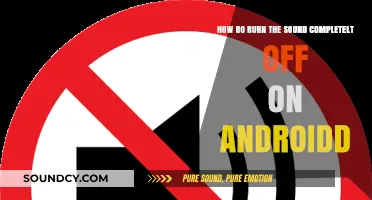 How to Completely Mute Your Android Device: A Step-by-Step Guide